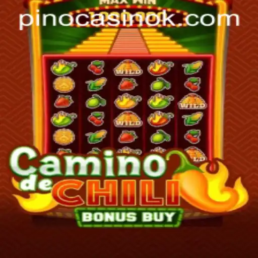 Discover the Thrills of CaminodeChiliBonusBuy: A Comprehensive Guide